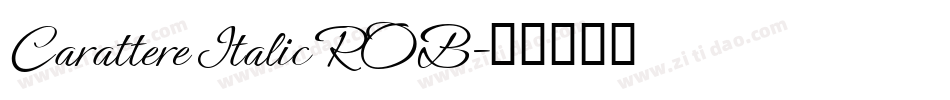 Carattere Italic ROB字体转换